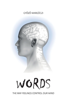 Paperback Words: The way feelings control our mind Book