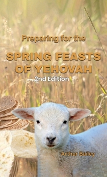 Hardcover Preparing for the Spring Feasts of YeHoVaH Book