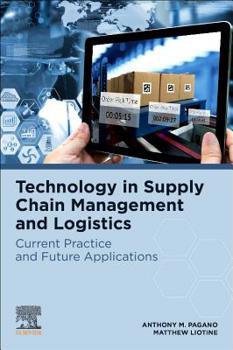 Paperback Technology in Supply Chain Management and Logistics: Current Practice and Future Applications Book