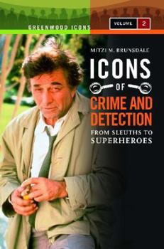 Hardcover Icons of Mystery and Crime Detection 2 Volume Set: From Sleuths to Superheroes Book