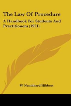 Paperback The Law Of Procedure: A Handbook For Students And Practitioners (1921) Book