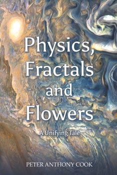Paperback Physics, Fractals and Flowers Book