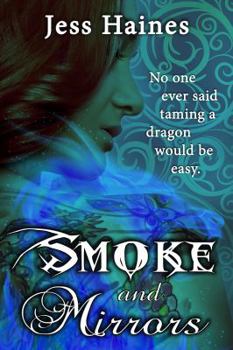 Smoke and Mirrors - Book #1 of the Blackhollow Academy