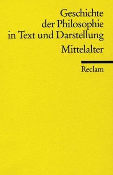 Paperback Geschichte der Philosophie II in Text und Darstellung. Mittelalter. [German] Book