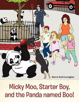 Paperback Micky Moo, Starter Boy, and the Panda Named Boo! Book