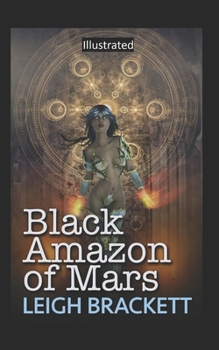 Paperback Black Amazon of Mars Illustrated Book