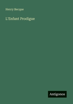Paperback L'Enfant Prodigue [French] Book