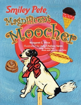 Paperback Smiley Pete, Magnificent Moocher Book