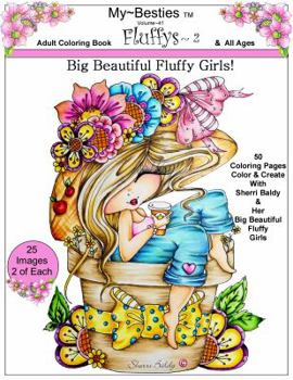 Paperback My Besties Fluffy's 2 Big Beautiful Fluffy Girls! Book