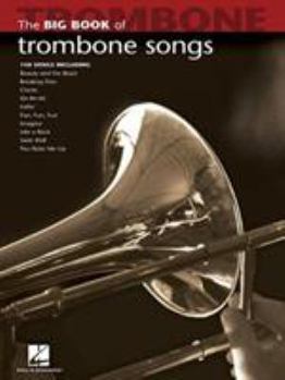 Paperback The Big Book of Trombone Songs Book