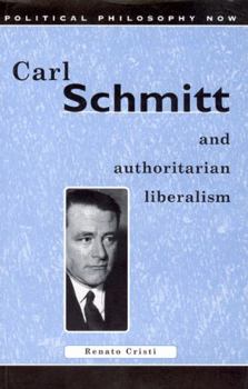 Paperback Carl Schmitt and Authoritarian Liberalism: Strong State, Free Economy Book