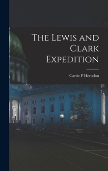 Hardcover The Lewis and Clark Expedition Book