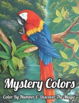 Paperback Mystery Colors Color By Number & Discover The Magic: An Adult Color by Number Mystery Coloring Book with Fun, Easy, and Relaxing Country Scenes, Anima Book