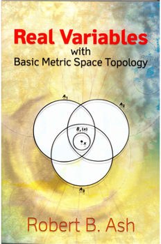 Paperback Real Variables with Basic Metric Space Topology Book