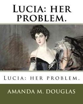 Paperback Lucia: her problem. Book