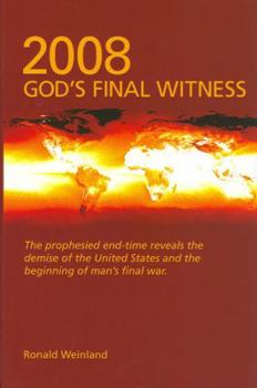 Paperback 2008: God's Final Witness Book