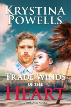 Paperback Trade Winds of the Heart: A Caribbean Romance Novel Book