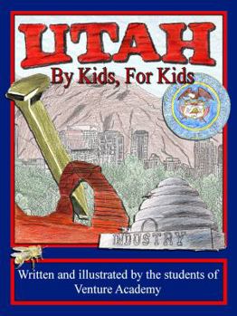 Paperback Utah: By Kids, For Kids Book
