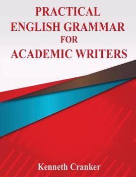 Paperback Practical English Grammar for Academic Writers Book