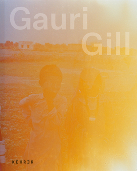 Paperback Gauri Gill: Acts of Resistance and Repair Book