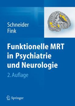 Hardcover Funktionelle Mrt in Psychiatrie Und Neurologie [German] Book