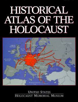 Hardcover Historical Atlas of the Holocaust Book