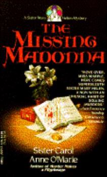 The Missing Madonna (A Sister Mary Helen Mystery) - Book #3 of the Sister Mary Helen