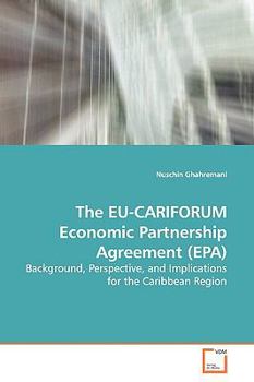 Paperback The EU-CARIFORUM Economic Partnership Agreement (EPA) Book