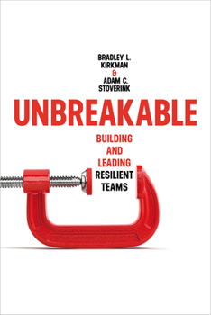 Hardcover Unbreakable: Building and Leading Resilient Teams Book