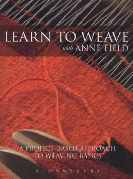 Paperback Learn To Weave With Anne Field Book