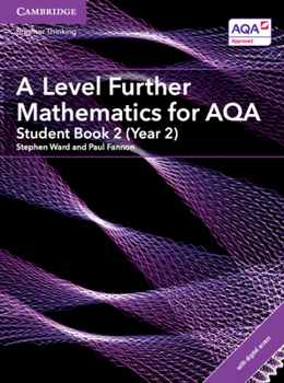 Paperback A Level Further Mathematics for Aqa Student Book 2 (Year 2) with Digital Access (2 Years) Book