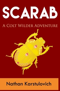 Paperback Scarab: A Colt Wilder Adventure Book