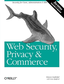 Paperback Web Security, Privacy & Commerce: Security for Users, Administrators and ISPs Book