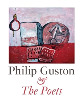 Hardcover Philip Guston & the Poets Book