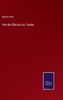 Hardcover Von der Elbe bis zur Tauber [German] Book