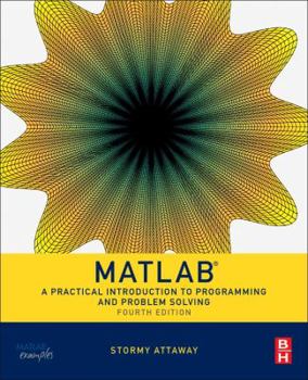 Paperback MATLAB: A Practical Introduction to Programming and Problem Solving Book