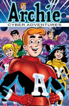 Paperback Archie: Cyber Adventures Book