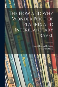 Paperback The How and Why Wonder Book of Planets and Interplanetary Travel Book