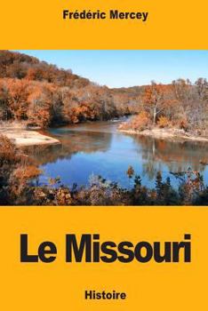 Paperback Le Missouri [French] Book