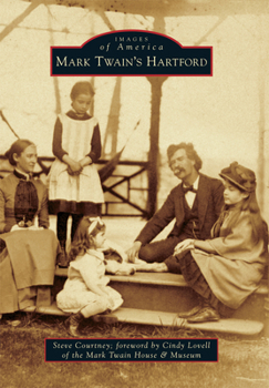 Mark Twain's Hartford - Book  of the Images of America: Connecticut