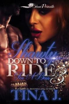 Paperback Shawty Down to Ride for a Boss 3 Book