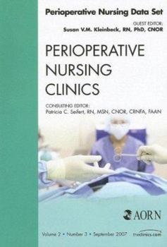 Perioperative Nursing Data Set (PNDS), An Issue of Perioperative Nursing Clinics (The Clinics: Nursing)