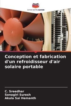 Conception et fabrication d'un refroidisseur d'air solaire portable