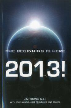 Paperback 2013!: The Beginning Is Here Book