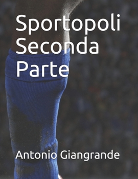 Paperback Sportopoli Seconda Parte [Italian] Book