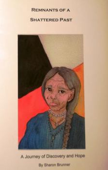 Paperback Remnants of a Shattered Past Book