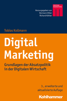 Paperback Digital Marketing: Grundlagen Der Absatzpolitik in Der Digitalen Wirtschaft [German] Book