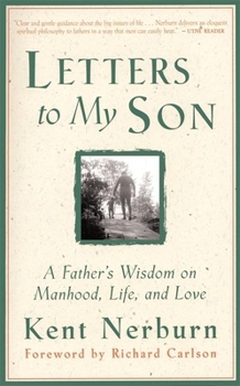 Paperback Letters to My Son: A Father's Wisdom on Manhood, Life, and Love Book