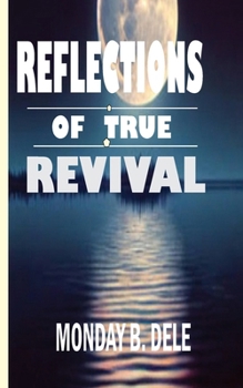 Paperback Reflections of True Revival Book