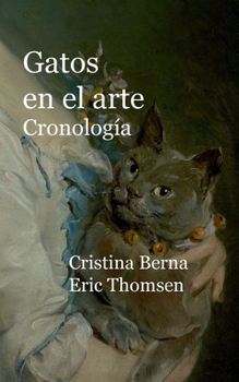 Paperback Gatos en el arte Cronología [Spanish] Book